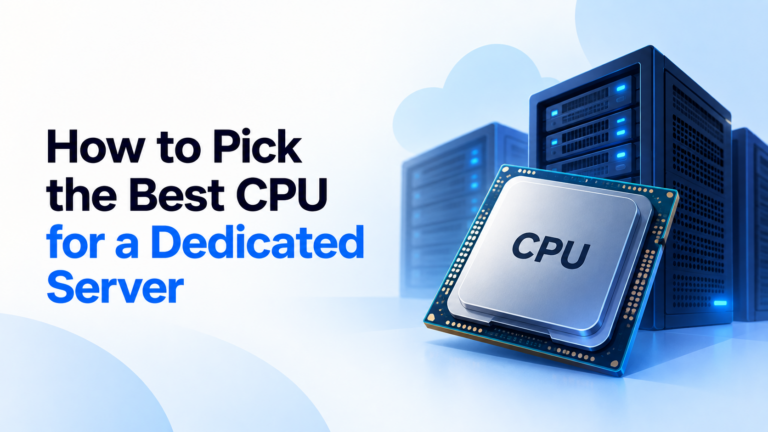 CPU for a Dedicated Server